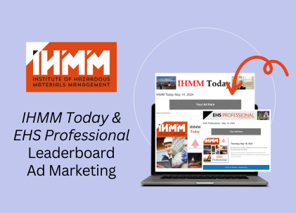 E-Newsletter Ad in IHMM Today & EHS Professional / Leaderboard