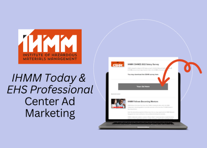E-Newsletter Ad in IHMM Today & EHS Professional / Center