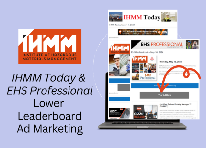 E-Newsletter Ad in IHMM Today & EHS Professional / Lower Leaderboard