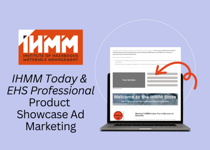 E-Newsletter Ad in IHMM Today & EHS Professional / Product Showcase