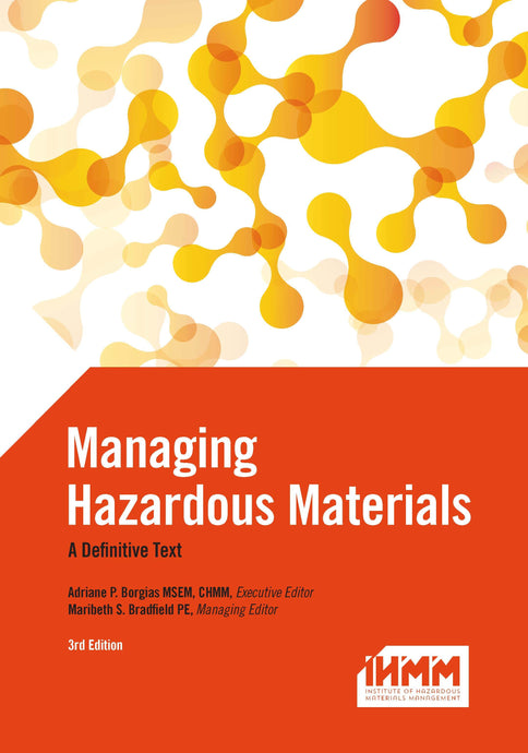 E-Book Managing Hazardous Materials: A Definitive Text 3rd Edition © 2015